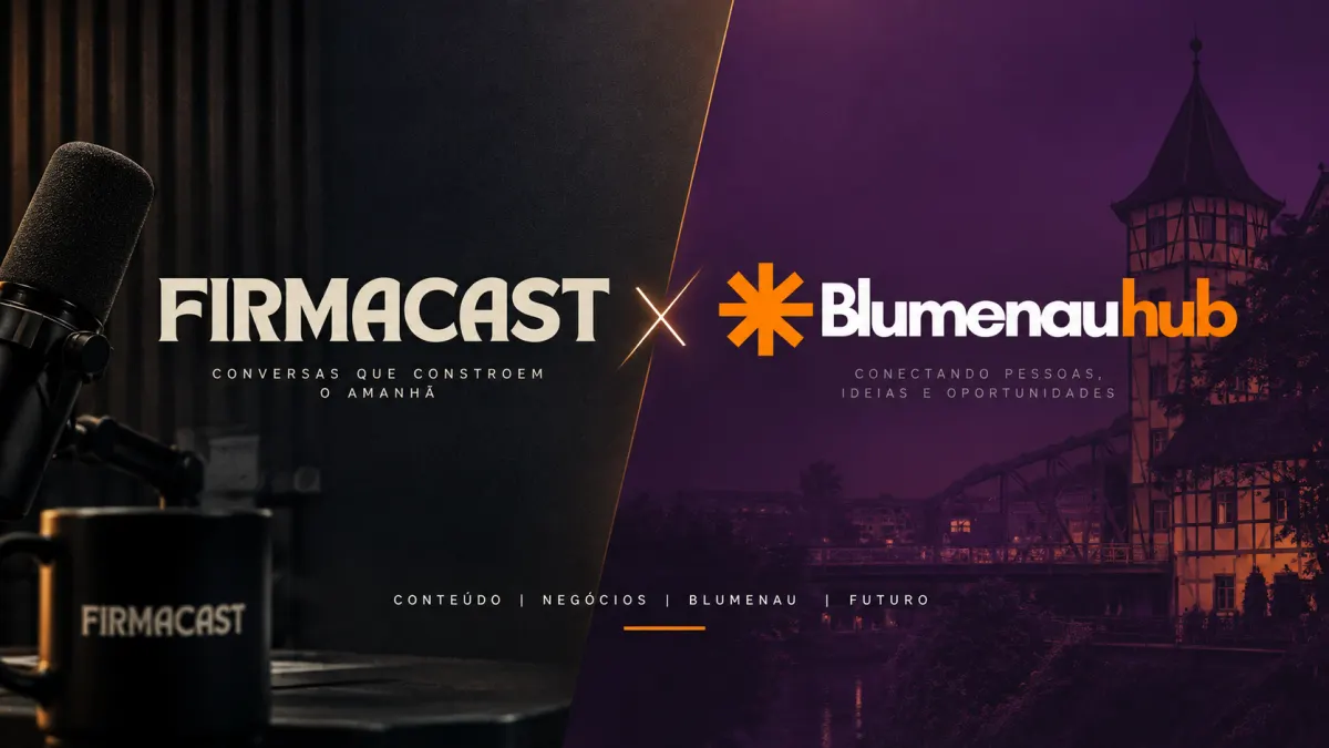 Blumenau Hub é o novo apoiador do FirmaCast e amplia conexão com o ecossistema empresarial de Blumenau