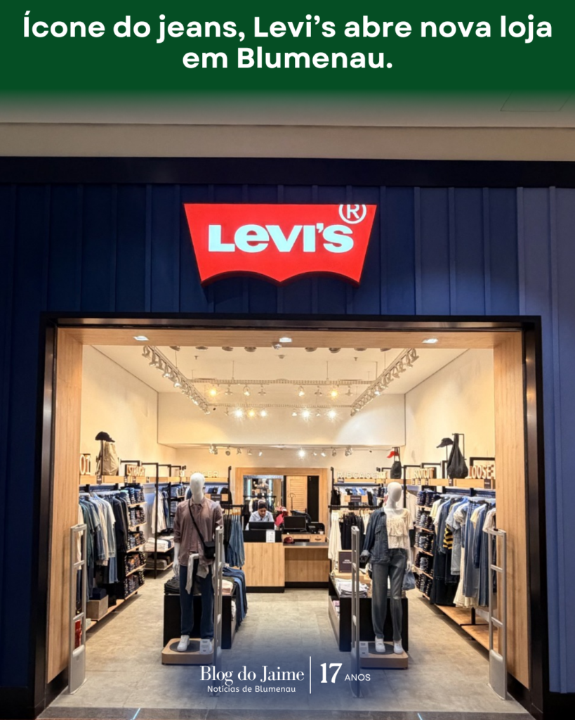 Levi’s inaugura nova loja em Blumenau e impulsiona economia local com expansão de franquias